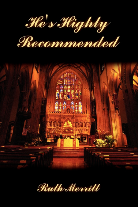 He’s Highly Recommended