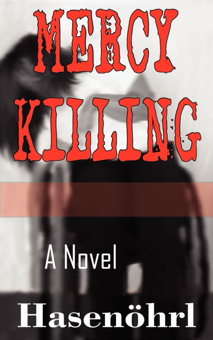 MERCY KILLING