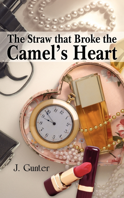 The Straw that Broke the Camel’s Heart