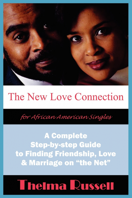 The New Love Connection for African American Singles