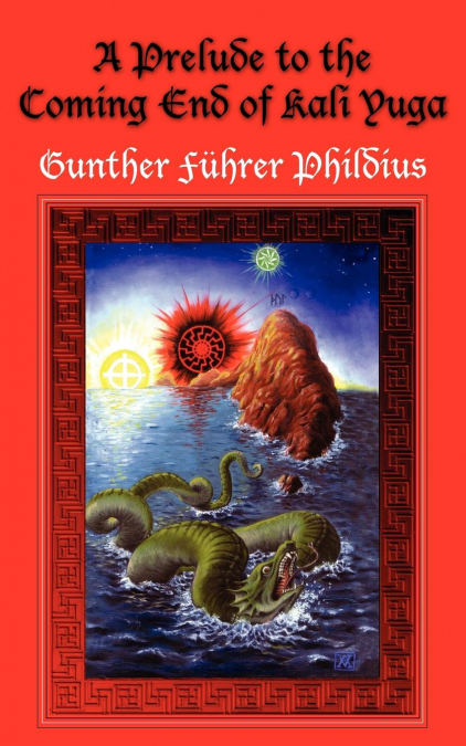 A Prelude to the Coming End of Kali Yuga