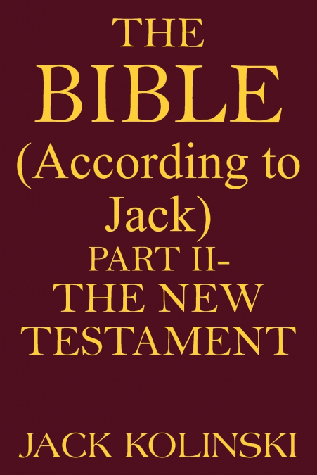 THE BIBLE(According to Jack)