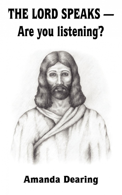 THE LORD SPEAKS - Are you listening?