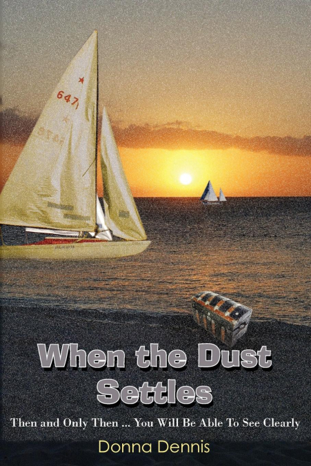 When the Dust Settles