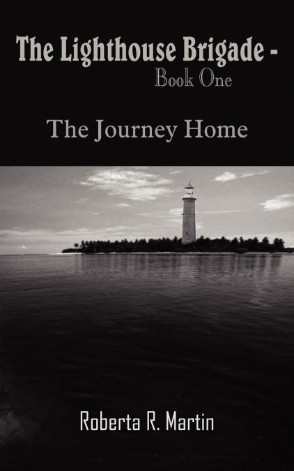 The Lighthouse Brigade - Book One