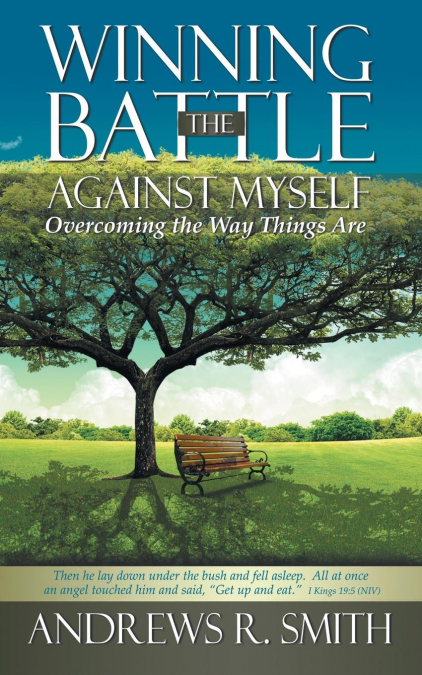 Winning the Battle Against Myself