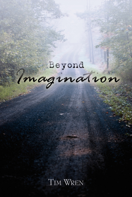 Beyond Imagination