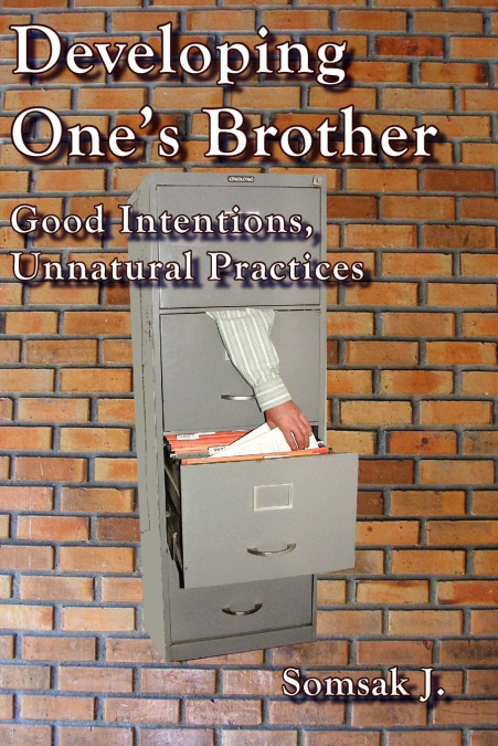 Developing One’s Brother