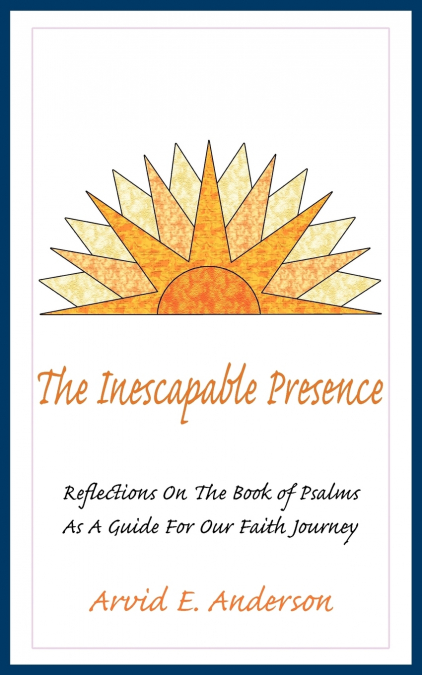 The Inescapable Presence
