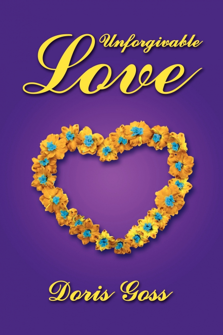UNFORGIVABLE LOVE