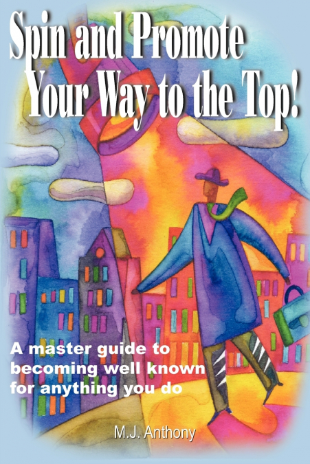 Spin and Promote Your Way to the Top!