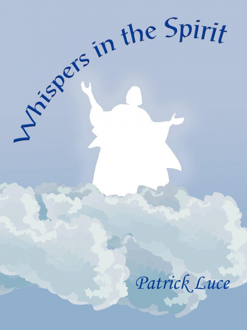Whispers in the Spirit