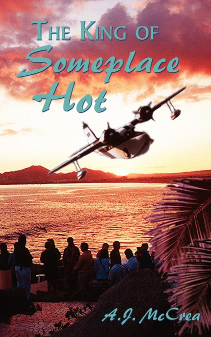 The King of Someplace Hot