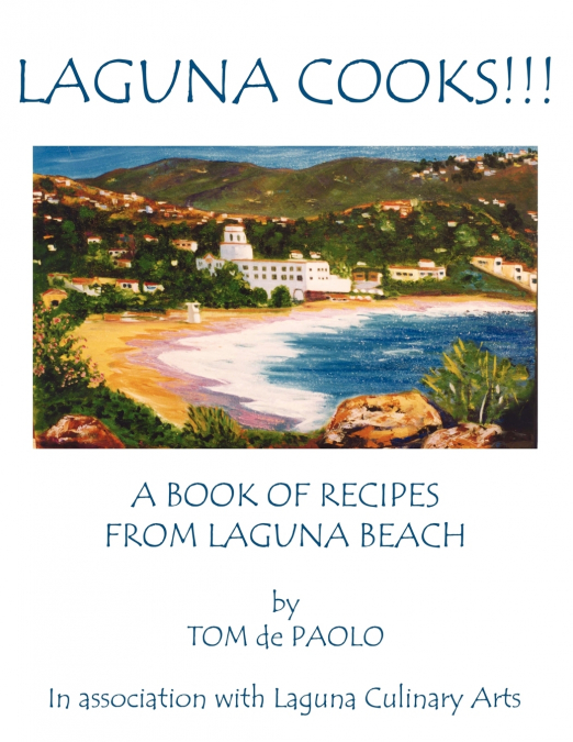 Laguna Cooks!!!