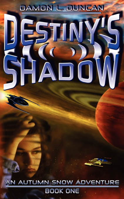 Destiny’s Shadow