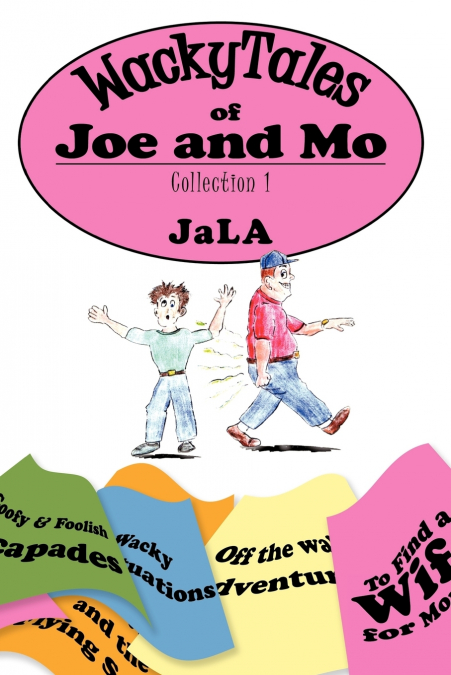 WackyTales of Joe and Mo