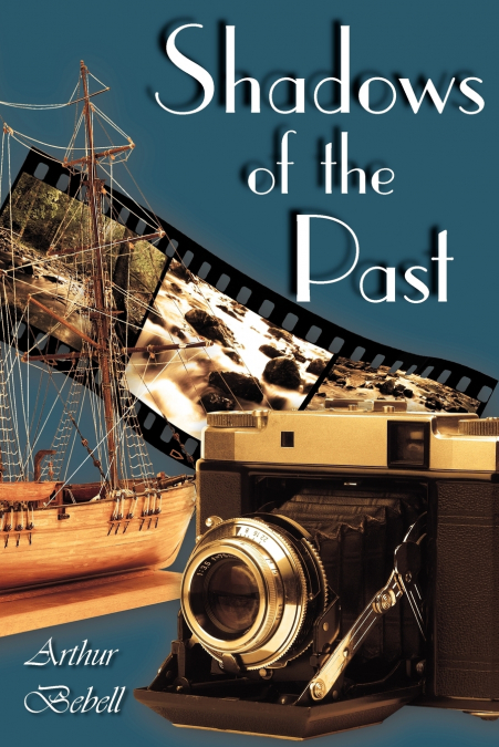 Shadows of the Past