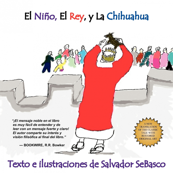 El Nino, El Rey, y La Chihuahua