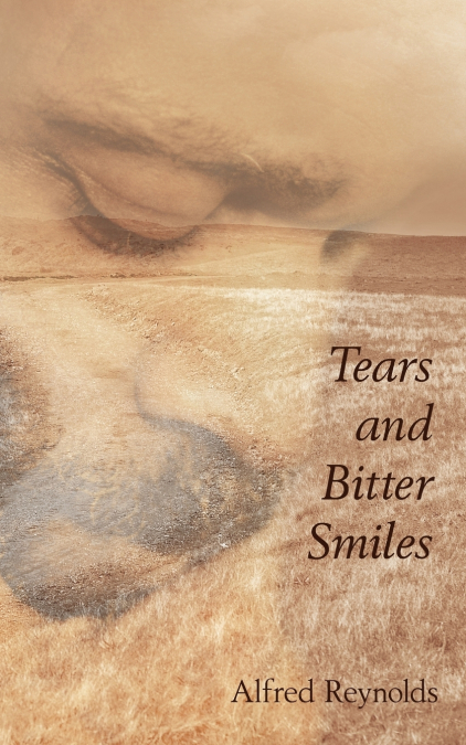 Tears and Bitter Smiles