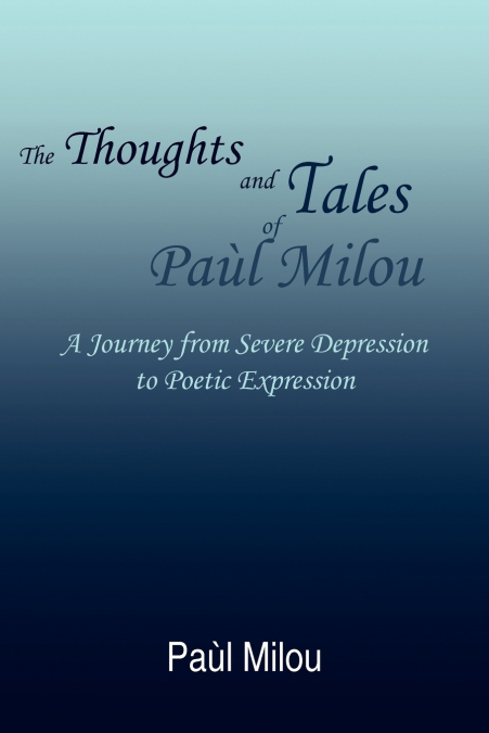 The Thoughts and Tales of PaÃ¹l Milou