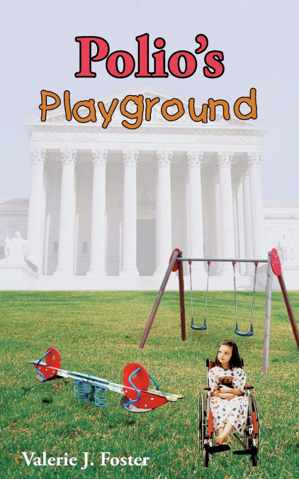 Polio’s Playground