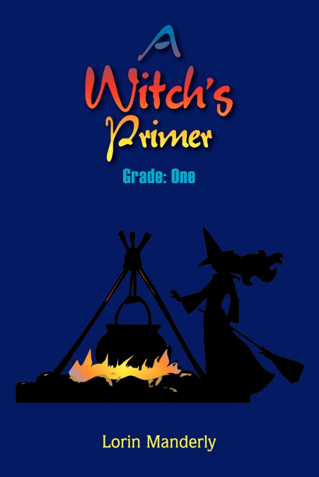 A Witch’s Primer