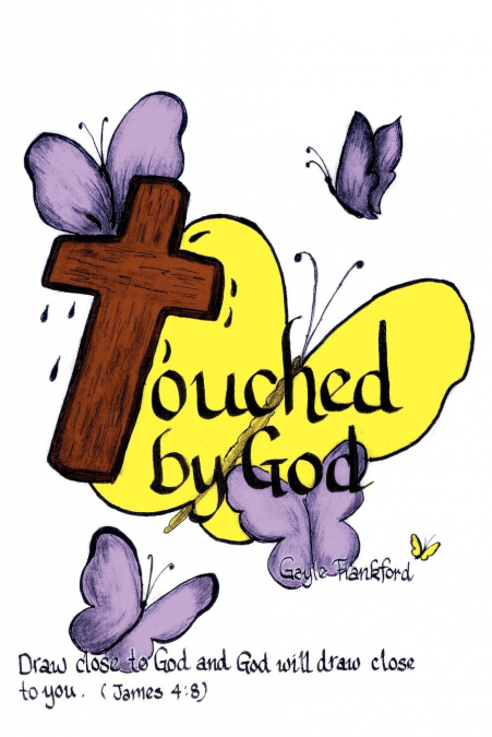 Touched By God