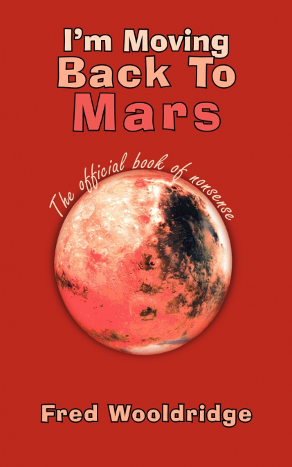 I’m Moving Back To Mars