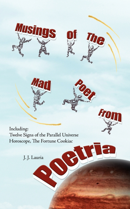 Musings of The Mad Poet from Poetria