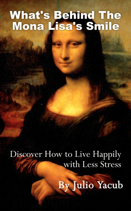 What’s Behind The Mona Lisa’s Smile