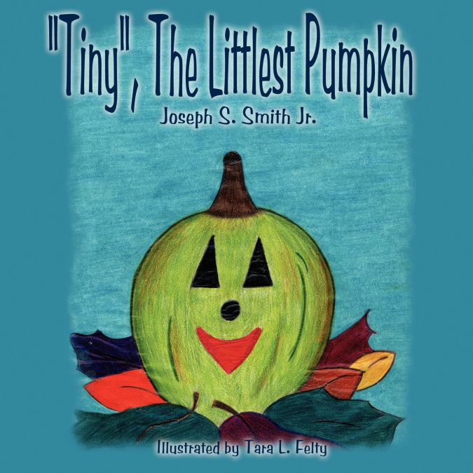 'Tiny', The Littlest Pumpkin
