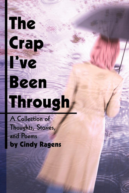 The Crap I’ve Been Through