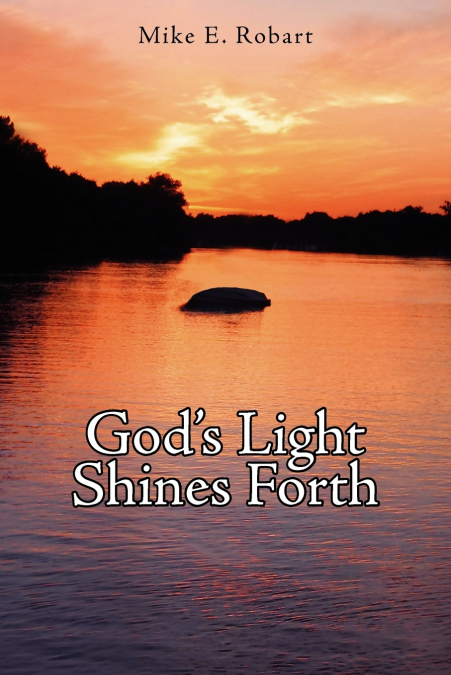 God’s Light Shines Forth