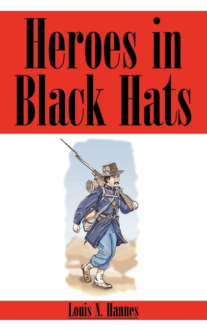 Heroes in Black Hats