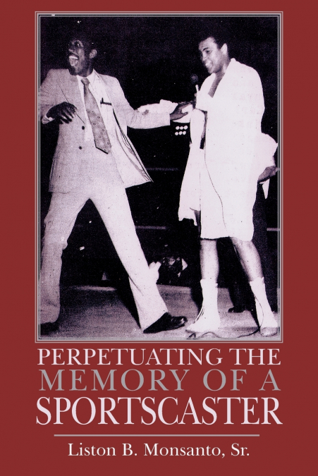Perpetuating the Memory of a Sportscaster