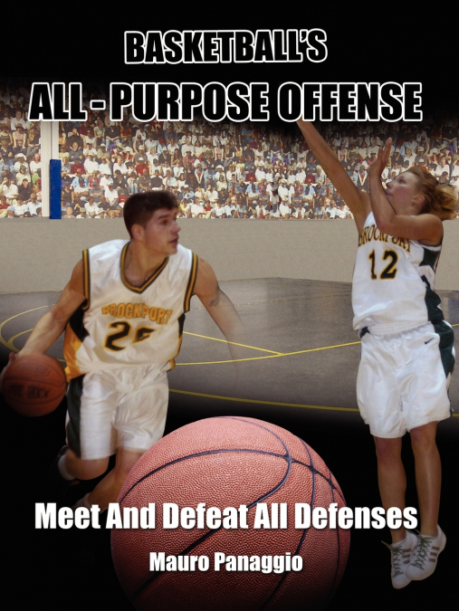 Basketball’s All-Purpose Offense
