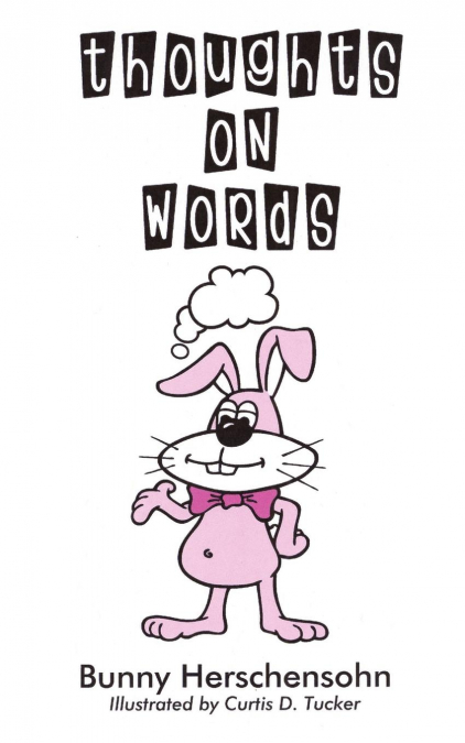 'Thoughts On Words'