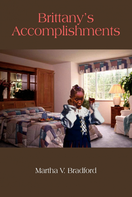 Brittany’s Accomplishments