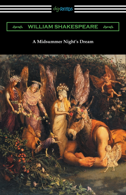 A Midsummer Night’s Dream (Annotated by Henry N. Hudson with an Introduction by Charles Harold Herford)
