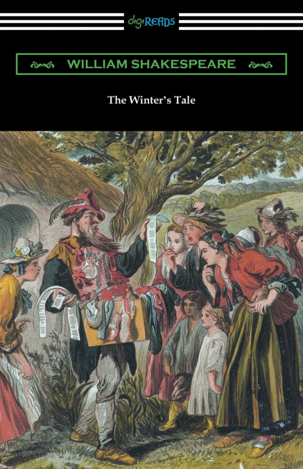 The Winter’s Tale (Annotated by Henry N. Hudson with an Introduction by Charles Harold Herford)