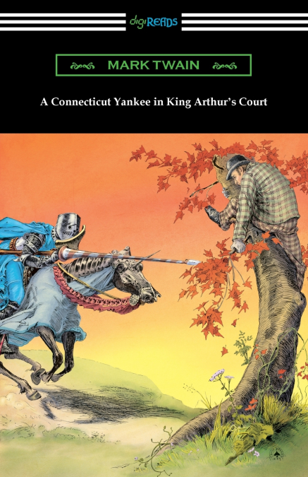 A Connecticut Yankee in King Arthur’s Court