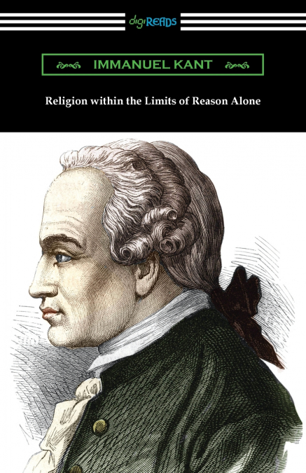 Religion within the Limits of Reason Alone