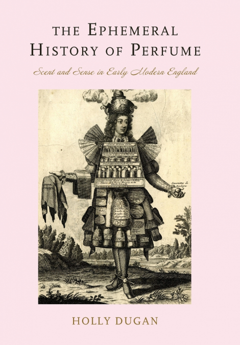 The Ephemeral History of Perfume