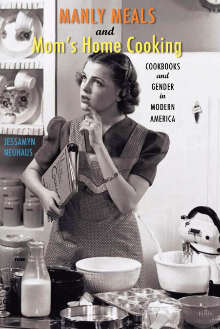 Manly Meals and Mom’s Home Cooking