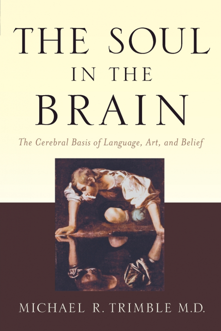 The Soul in the Brain