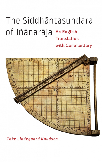 The Siddhāntasundara of Jñānarāja
