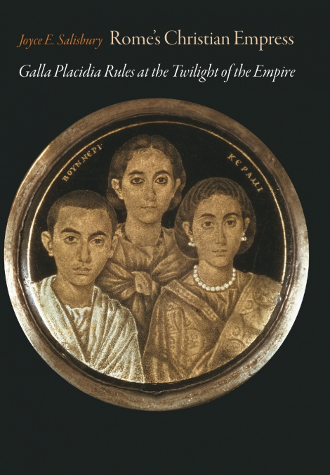 Rome’s Christian Empress