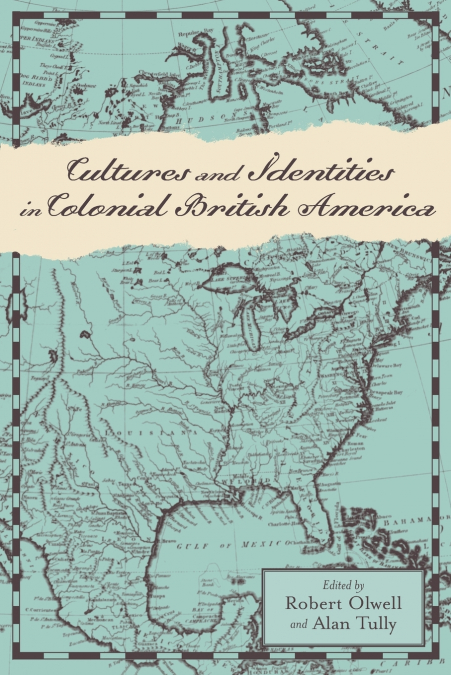 Cultures and Identities in Colonial British America