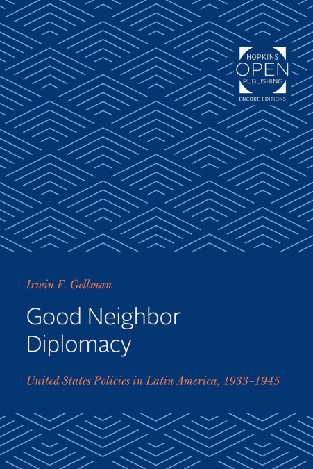 Good Neighbor Diplomacy