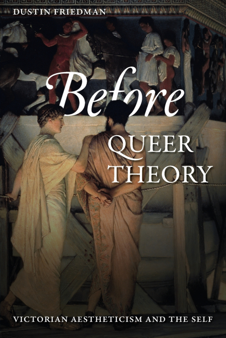 Before Queer Theory